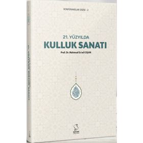 21 Yüzyılda Kulluk Sanatı - Mahmud Es'ad Coşan
