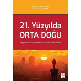 21. Yüzyılda Orta Doğu - Tolga Öztürk Yrd. Doç. Dr. Ramazan İzol