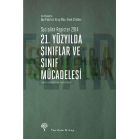 21. Yüzyılda Sınıflar ve Sınıf Mücadelesi - Leo Panitch