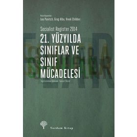 21. Yüzyılda Sınıflar ve Sınıf Mücadelesi - Leo Panitch