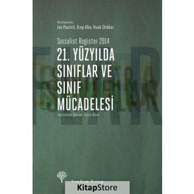21. Yüzyılda Sınıflar ve Sınıf Mücadelesi - Leo Panitch