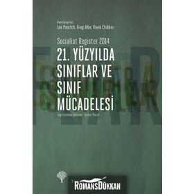 21. Yüzyılda Sınıflar ve Sınıf Mücadelesi - Leo Panitch