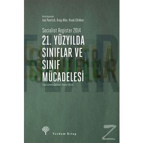 21. Yüzyılda Sınıflar ve Sınıf Mücadelesi - Leo Panitch