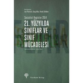21. Yüzyılda Sınıflar ve Sınıf Mücadelesi - Leo Panitch