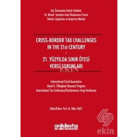 21. Yüzyılda Sınır Ötesi Vergi Sorunları - Billur Yaltı