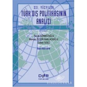 21. Yüzyılda Türk Dış Politikasının Analizi Der Yayınları
