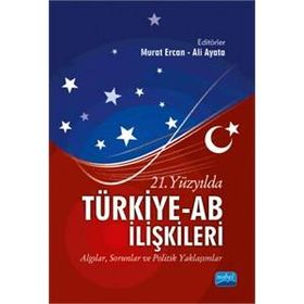 21.Yüzyılda Türkiye-AB İlişkileri: Algılar-kolektif