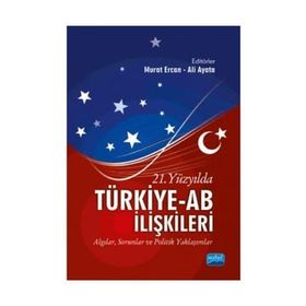 21.Yüzyılda Türkiye-AB İlişkileri: Algılar-kolektif