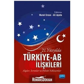 21.Yüzyılda Türkiye-AB İlişkileri: Algılar-kolektif