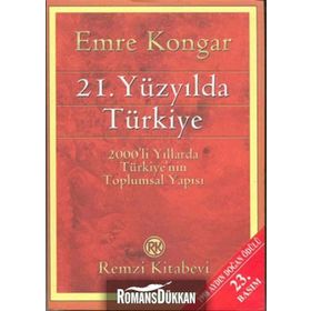 21. YÜZYILDA TÜRKİYE - EMRE KONGAR