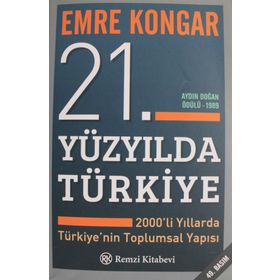 21. YÜZYILDA TÜRKİYE - EMRE KONGAR