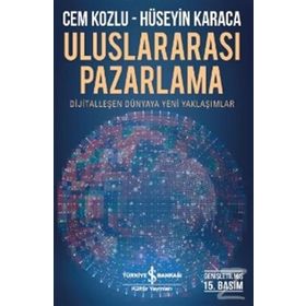 21. Yüzyılda Uluslararası Pazarlama - Cem Kozlu