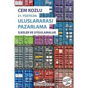 21. Yüzyılda Uluslararası Pazarlama İlkeler ve Uygulama - Cem Kozlu
