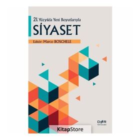 21. Yüzyılda Yeni Boyutlarıyla Siyaset - Marco Boschele