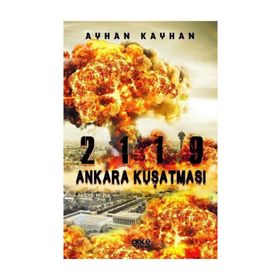 2119 Ankara Kuşatması - Ayhan Kayhan