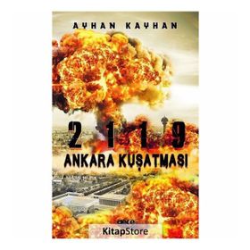 2119 Ankara Kuşatması - Ayhan Kayhan