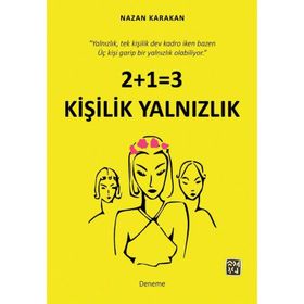 2+1=3 Kişilik Yalnızlık - Nazan Karakan