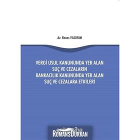 213 Sayılı Vergi Usul Kanunu'nda Düzenlenen Vergi Suçları ve Kabahatleri - Mustafa Özen
