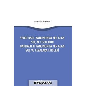 213 Sayılı Vergi Usul Kanunu'nda Düzenlenen Vergi Suçları ve Kabahatleri - Mustafa Özen
