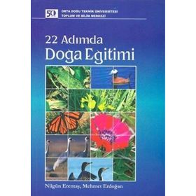 22 ADIMDA DOĞA EĞİTİMİ - MEHMET ERDOĞAN;NİLGÜN ERENTAY