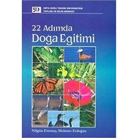 22 ADIMDA DOĞA EĞİTİMİ - MEHMET ERDOĞAN;NİLGÜN ERENTAY