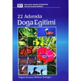 22 ADIMDA DOĞA EĞİTİMİ - MEHMET ERDOĞAN;NİLGÜN ERENTAY