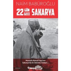 22 Gün 22 Gece Sakarya - Naim Babüroğlu