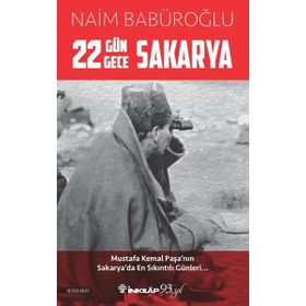 22 Gün 22 Gece Sakarya - Naim Babüroğlu