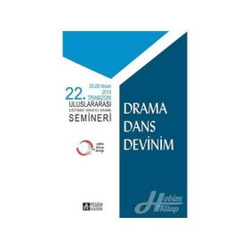 22. Trabzon Uluslararası Eğitimde Yaratıcı Drama Semineri - Orhan Güney Çınar Ümit Arslan H. Ömer Adıgüzel