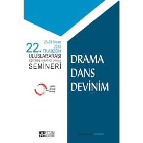 22. Trabzon Uluslararası Eğitimde Yaratıcı Drama Semineri - Orhan Güney Çınar Ümit Arslan H. Ömer Adıgüzel