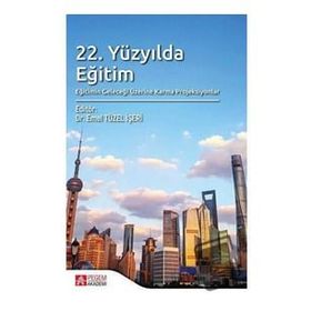 22. Yüzyılda Eğitim - Pegem Akademi Yayıncılık