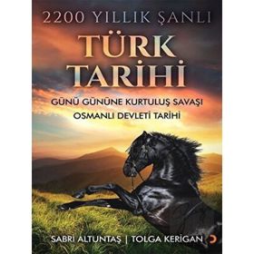 2200 Yıllık Şanlı Türk Tarihi - Sabri Altuntaş - Cinius Yayınları