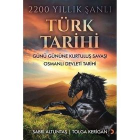 2200 Yıllık Şanlı Türk Tarihi - Sabri Altuntaş - Cinius Yayınları