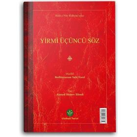 23. Söz Risalesi Mukayeseli - Bediüzzaman Said Nursi