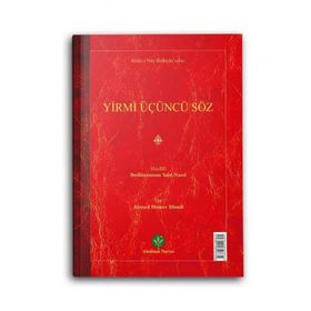 23. Söz Risalesi Mukayeseli - Bediüzzaman Said Nursi