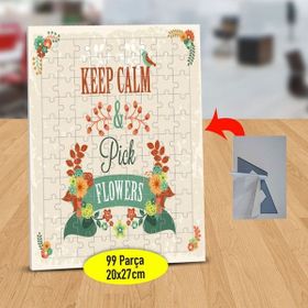 2358 Keep Calm Pick Flowers Yazılı 99 Parça Puzzle Yapboz Tablo