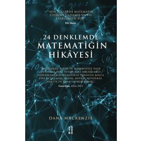 24 Denklemde Matematiğin Hikayesi - Dana Mackenze