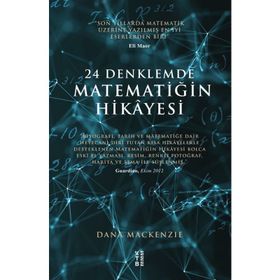 24 Denklemde Matematiğin Hikayesi - Dana Mackenze
