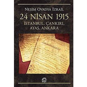 24 NISAN 1915 İSTANBUL, ÇANKIRI, AYAŞ, ANKARA - NESIM OVADYA İZRAIL