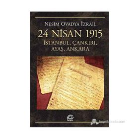 24 NISAN 1915 İSTANBUL, ÇANKIRI, AYAŞ, ANKARA - NESIM OVADYA İZRAIL