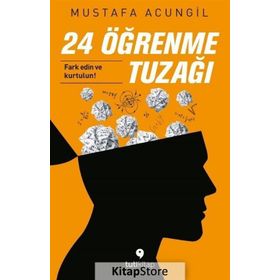 24 Öğrenme Tuzağı - Mustafa Acungil