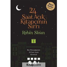 24 SAAT AÇIK KITAPÇININ SIRRI - ROBIN SLOAN