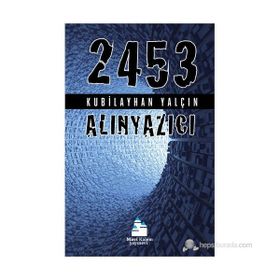 2453 - ALINYAZICI - KUBILAYHAN YALÇIN