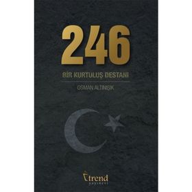 246 Bir Kurtuluş Destanı - Osman Altınışık