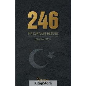 246 Bir Kurtuluş Destanı - Osman Altınışık