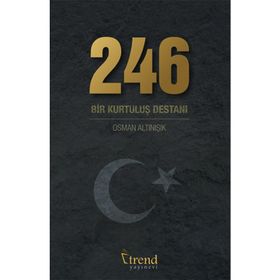 246 Bir Kurtuluş Destanı - Osman Altınışık