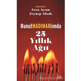 25 Yıllık Ağıt Unutmadımaklımda - Eren Aysan