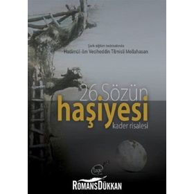 26Sözün Haşiyesi - Kader Risalesi - Hüseyin Acarlar