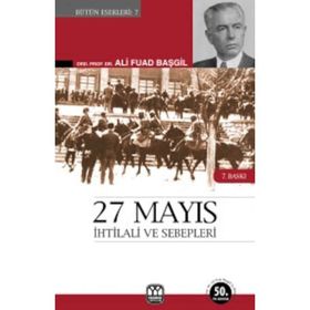 27 Mayıs İhtilali ve Sebepleri - Ali Fuad Başgil