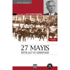 27 Mayıs İhtilali ve Sebepleri - Ali Fuad Başgil